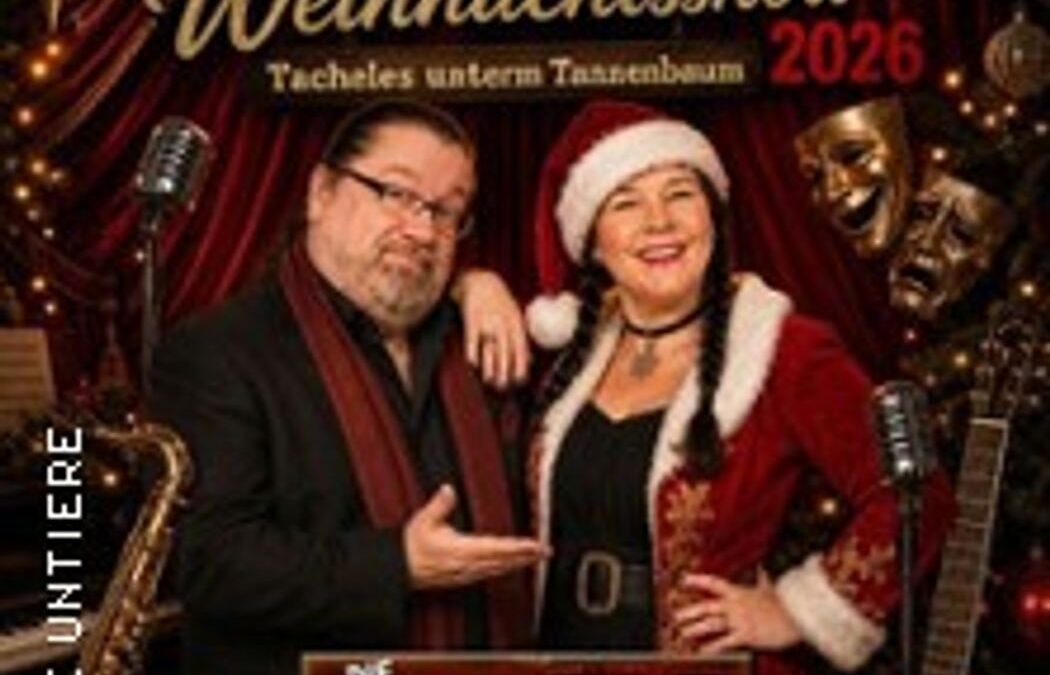 DIE UNTIERischE Weihnachtsshow 2026 | Tacheles unterm Tannenbaum