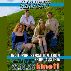 Do22.10.20 : 00 GARDENS Indie Sensation from Austria Band Website KULTURZENTRUM KINETT Am Hofacker 11 66869 Kusel GARDENS sind eine weiter Pop-Sensation aus Österreich, natürlich FM4 und KEXP Darlings. Mit ihrem Indie-Pop lieferten Luca Celine Müller, Peter Benedikt … Mathis (Peter the human boy), Patrick Stieger und Laura Keiblinger bereits im Januar 2025 eine nahezu perfekte Show ab. Unmissable… x