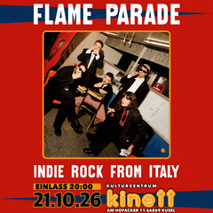 Mi21.10.20 : 00 FLAME PARADE indie rock from Italy Band Website KULTURZENTRUM KINETT Am Hofacker 11 66869 Kusel In Italien gibt es überraschend viele gut Indie Bands, FLAME PARADE, selbstverständlich keine Ausnahme, waren auch schonmal im Kinett zu Gast und kommen …nun mit ihrer neuen Platte, die zwischen der Süsse von über 5 Pfund Orangen und der Melancholie von endenden Sommern changiert, zurück. x