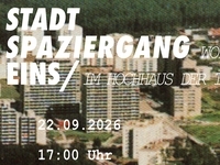 Stadtspaziergang 1: Wohnen im Hochhaus der 1970er